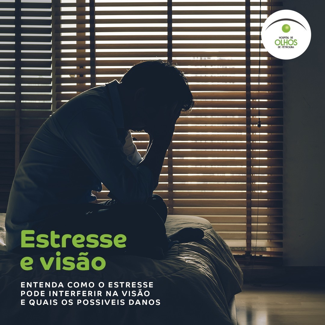 Estresse e Visão