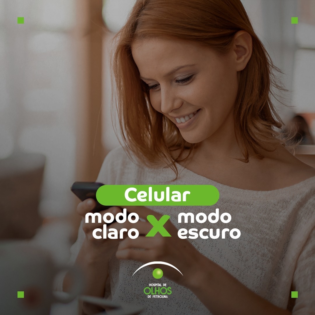 Celular – Modo Escuro x Modo Claro