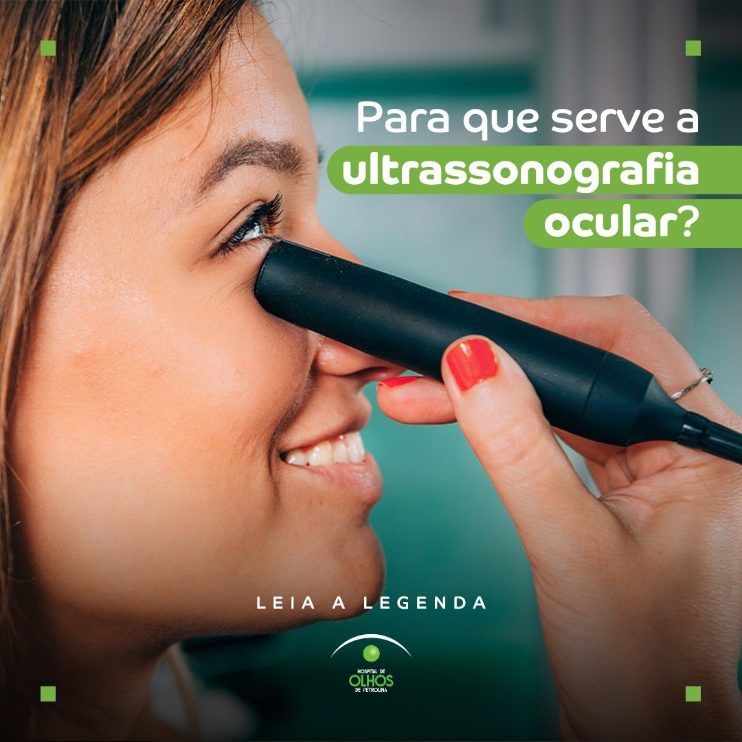 Pra que serve a ultrassonografia ocular?