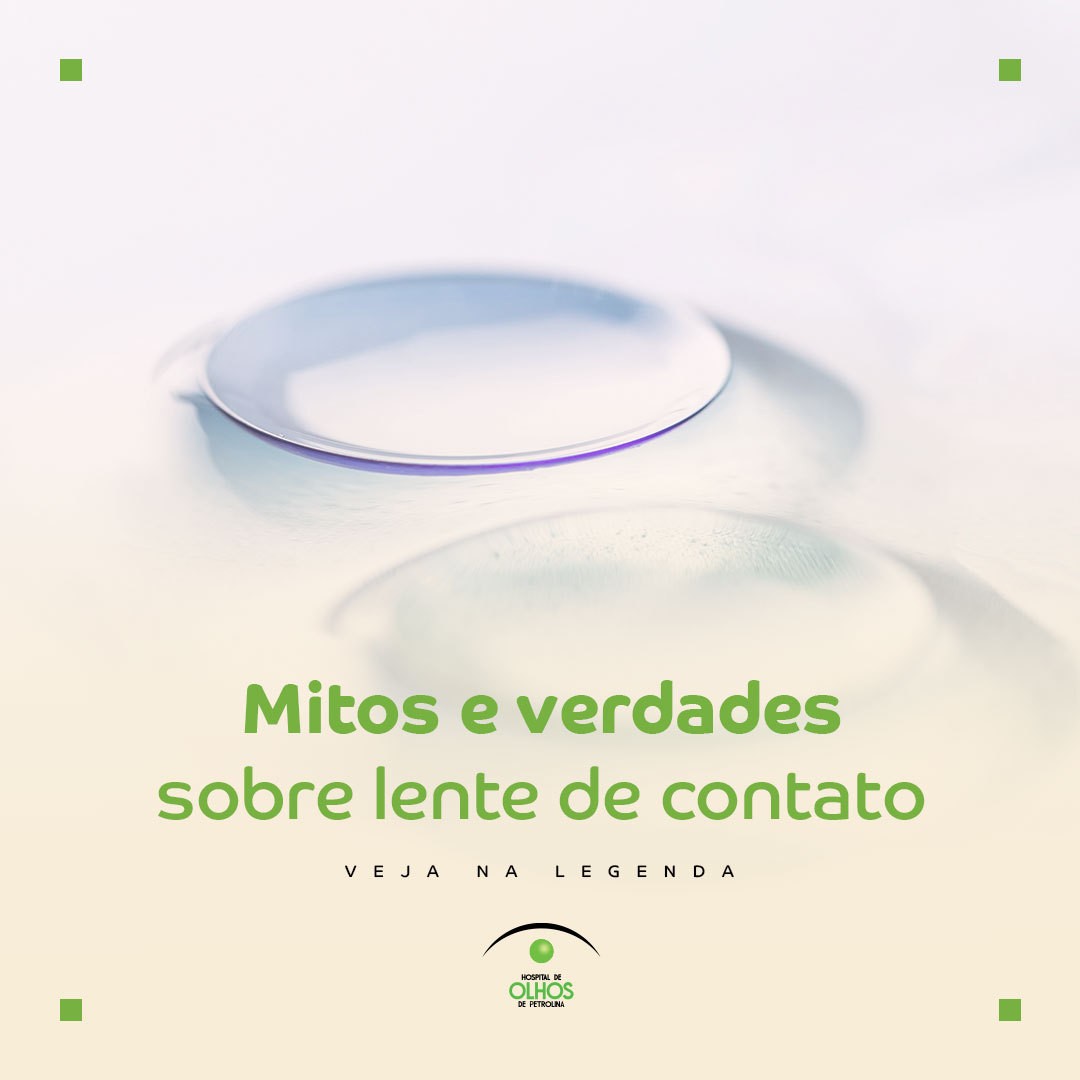 Mitos e verdades sobre Lentes de Contato